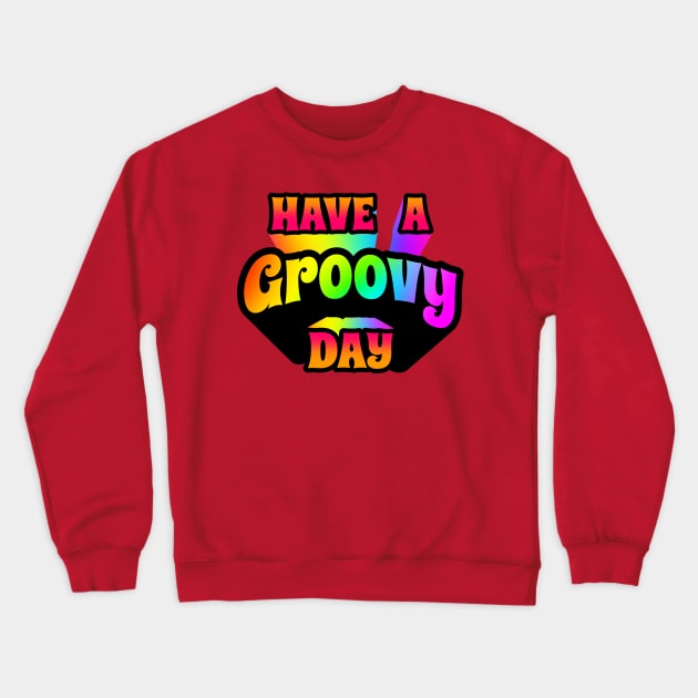 Groovy Day Crewneck Sweatshirt by VDUBYA